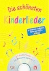 Die schönsten Kinderlieder, m. Audio-CD Bd.1