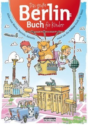 Das grosse Berlin-Buch für Kinder