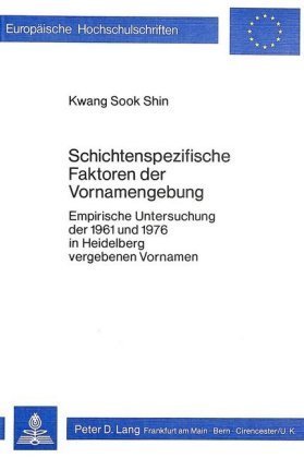 Schichtenspezifische Faktoren der Vornamengebung