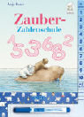 Der kleine Eisbär: Zauber-Zahlenschule