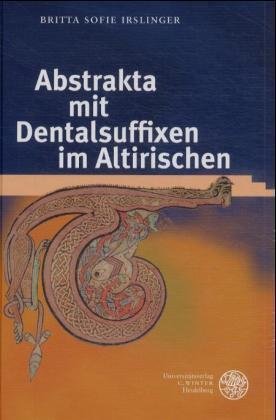 Abstrakta mit Dentalsuffixen im Altirischen