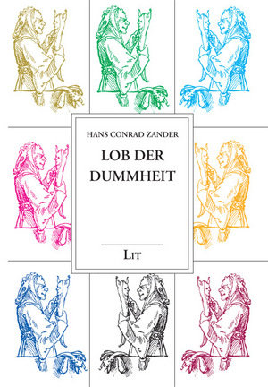 Lob der Dummheit