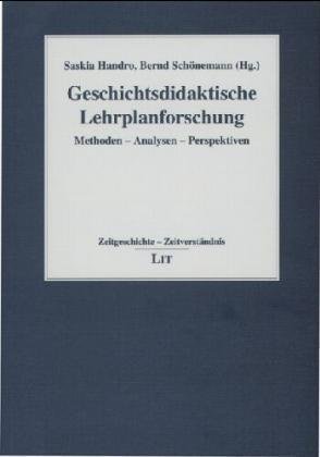 Geschichtsdidaktische Lehrplanforschung