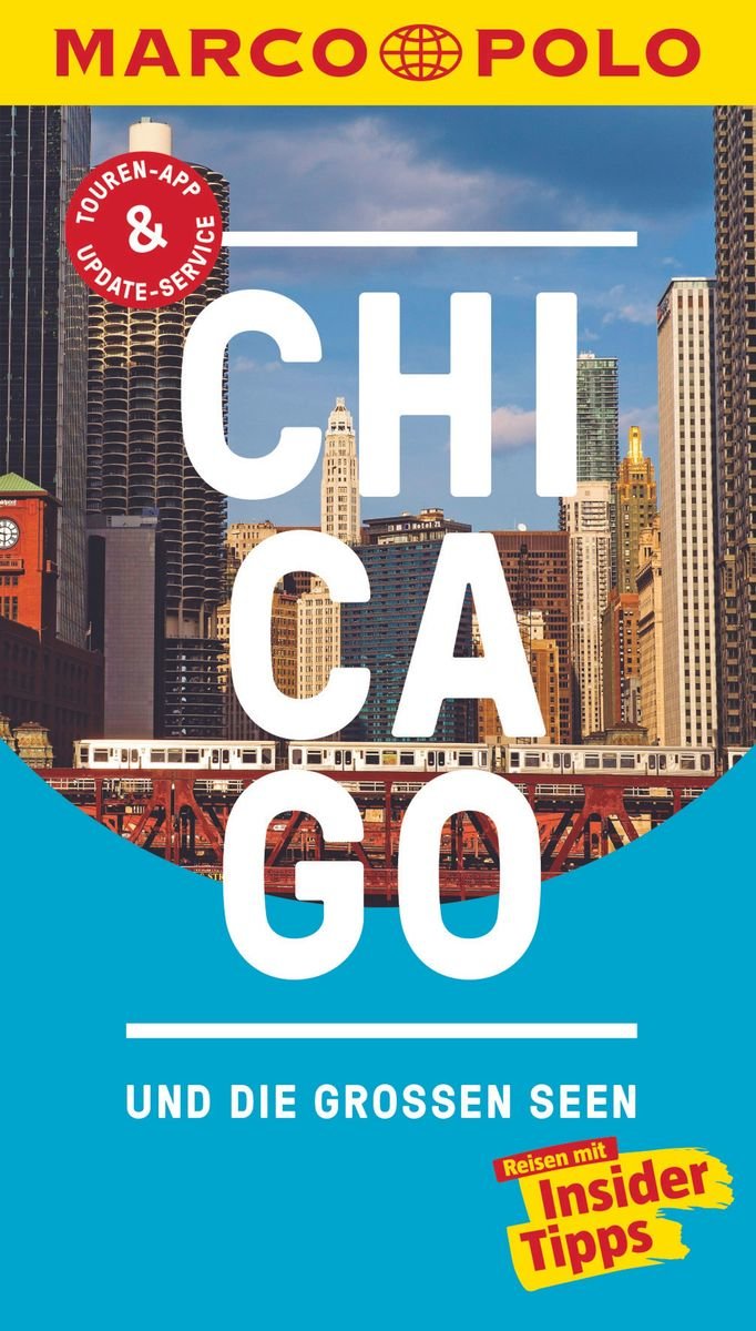 MARCO POLO Reiseführer Chicago und die großen Seen