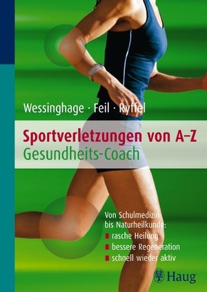 Sportverletzungen von A-Z: Gesundheits-Coach