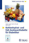 Kohlenhydrat- und Fett-Austauschtabelle für Diabetiker