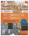 Wunderwerke der Technik