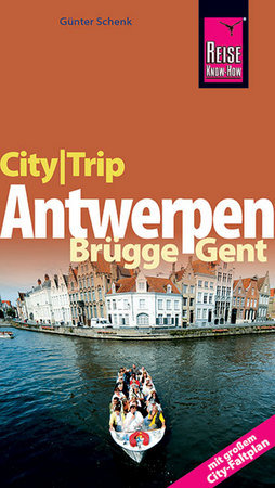 Antwerpen, Brügge, Gent