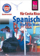 Spanisch für Costa Rica - Wort für Wort