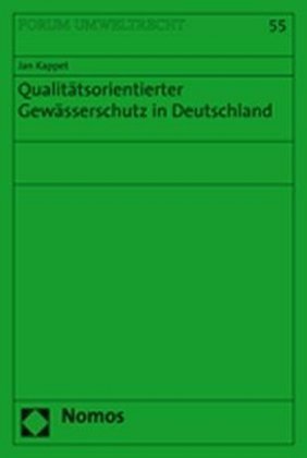 Qualitätsorientierter Gewässerschutz in Deutschland