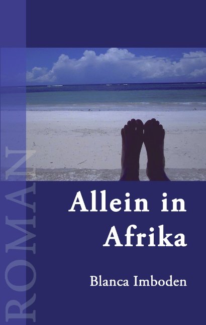 Allein in Afrika