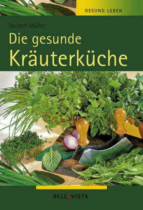 Die gesunde Kräuterküche