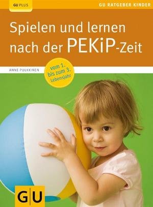 Spielen und lernen nach der PEKiP-Zeit