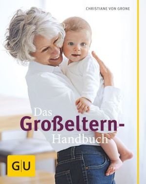 Das Großeltern-Handbuch