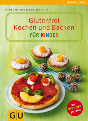 Glutenfrei Kochen und Backen für Kinder