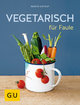 Vegetarisch für Faule