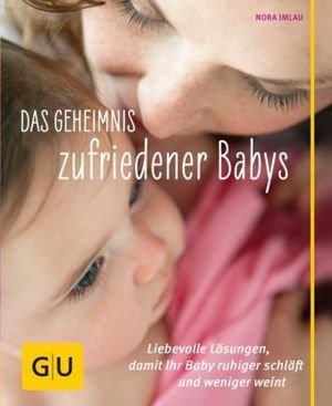 Das Geheimnis zufriedener Babys