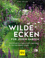 Wilde Ecken für jeden Garten