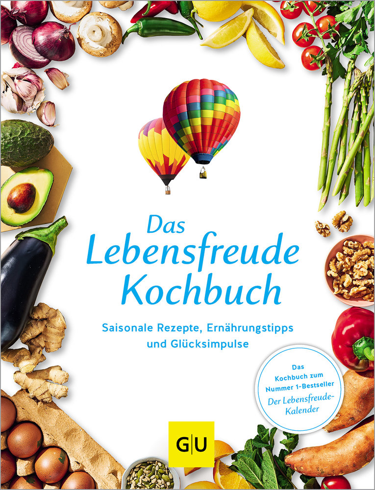 Das Lebensfreude-Kochbuch