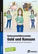 Verbraucherführerschein: Geld und Konsum