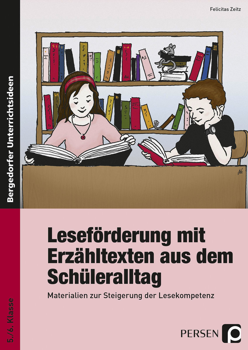 Leseförderung mit Erzähltexten aus dem Schüleralltag