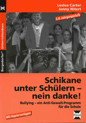 Schikane unter Schülern - nein Danke!, 5./6. Jahrgangsstufe