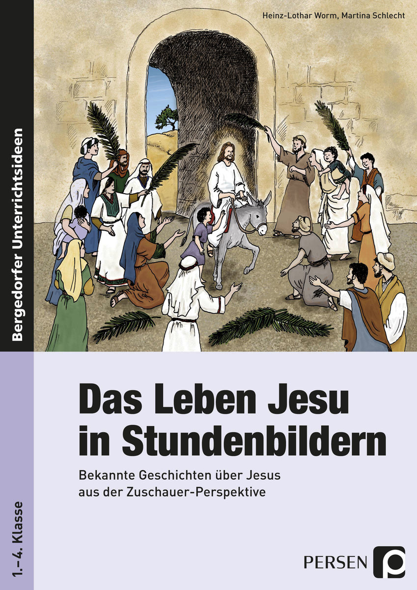 Das Leben Jesu in Stundenbildern