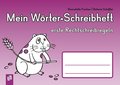 Mein Wörter-Schreibheft - erste Rechtschreibregeln