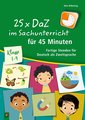 25 x DaZ im Sachunterricht für 45 Minuten - Klasse 1-4