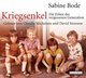 Kriegsenkel: Die Erben der vergessenen Generation