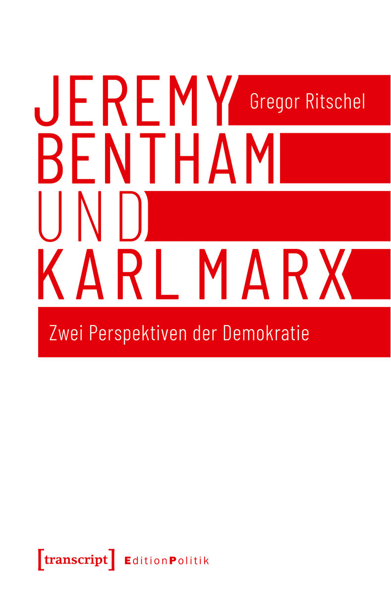 Jeremy Bentham und Karl Marx