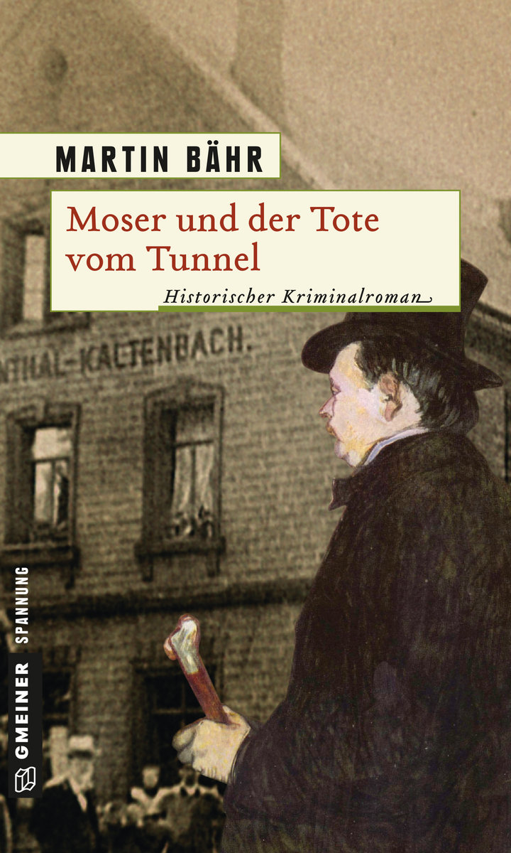 Moser und der Tote vom Tunnel