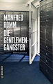 Die Gentlemen-Gangster