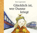 Glücklich ist, wer Dunne kriegt