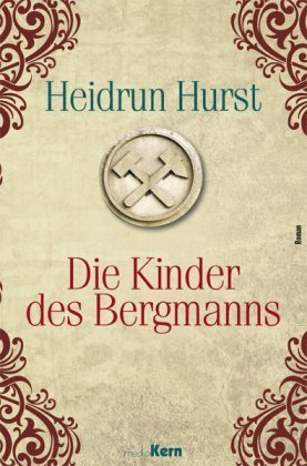 Die Kinder des Bergmanns