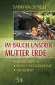 Im Bauch unserer Mutter Erde