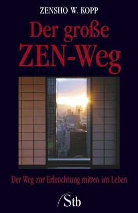 Der große ZEN-Weg