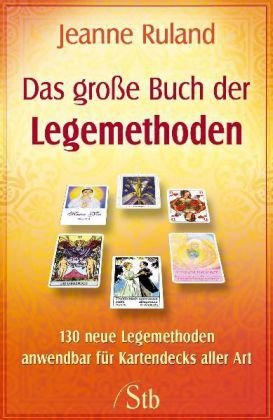 Das große Buch der Legemethoden