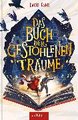 Das Buch der gestohlenen Träume (Das Buch der gestohlenen Träume 1)