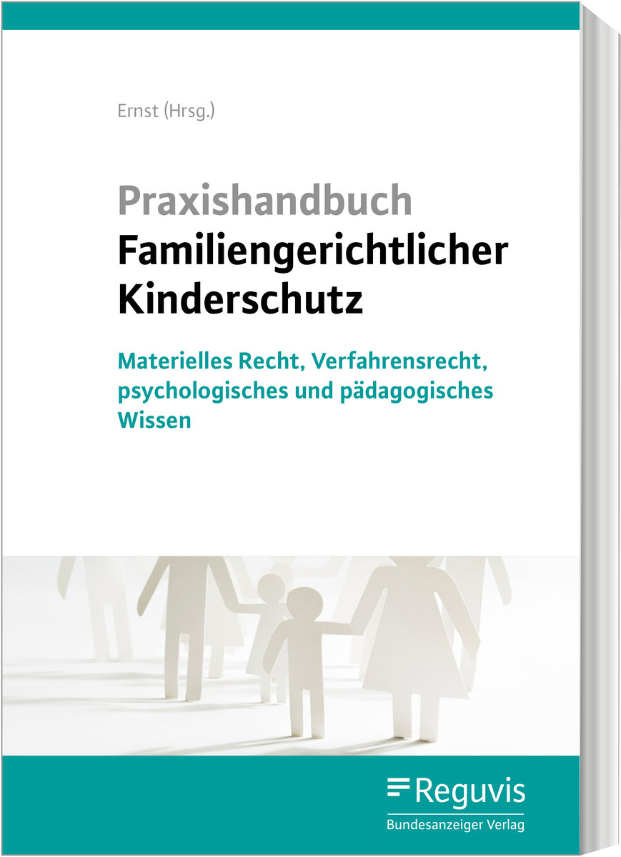 Praxishandbuch Familiengerichtlicher Kinderschutz