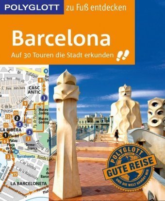 Barcelona zu Fuss entdecken