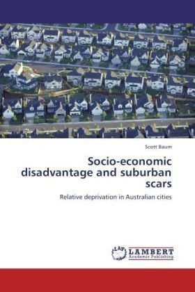 Socio-economic disadvantage and suburban scars