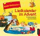 Kinder-Weihnacht 4: Liedkalender im Advent