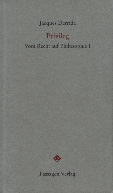 Privileg - Vom Recht auf Philosophie