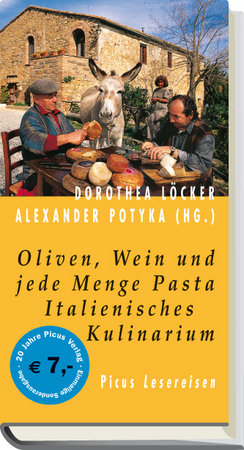 Oliven, Wein und jede Menge Pasta - Italienisches Kulinarium