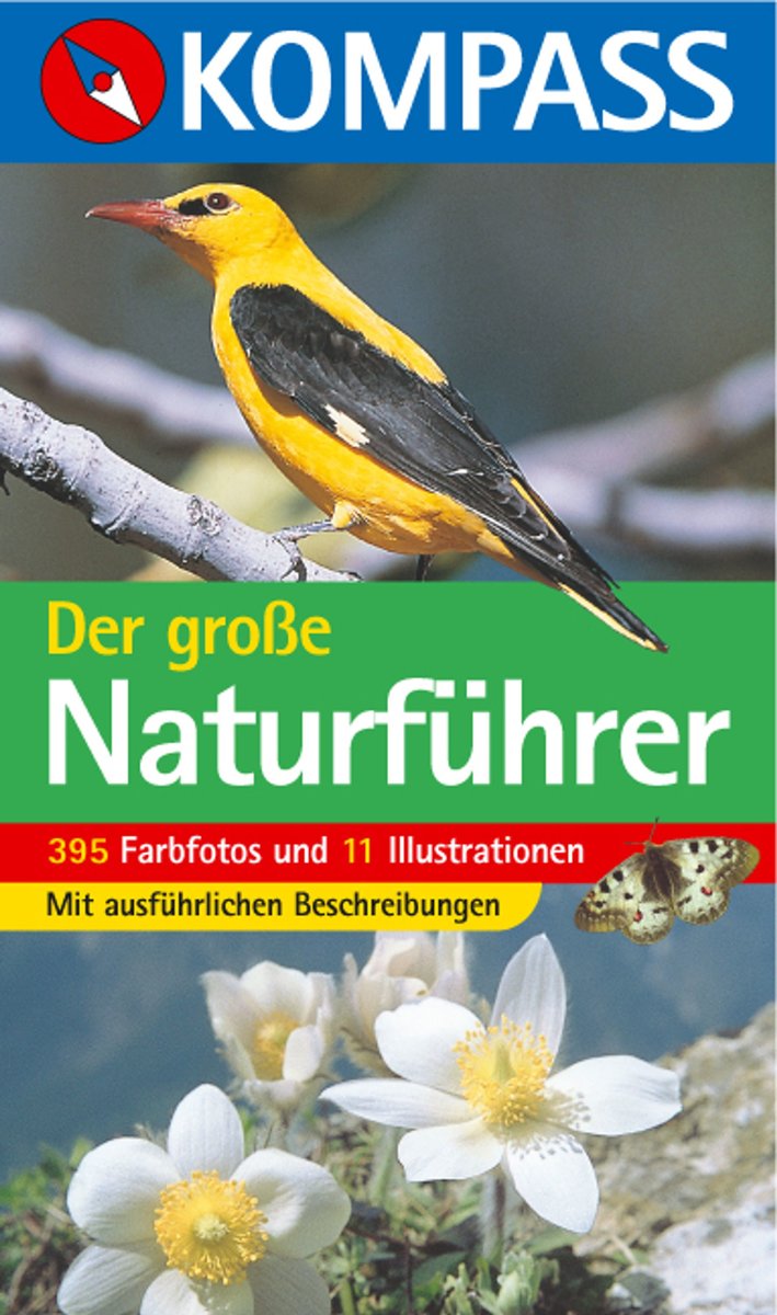 KOMPASS Naturführer Der große Naturführer