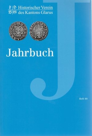 Jahrbuch des Historischen Vereins des Kantons Glarus Bd. 88 - Münzen und Münzfunde aus dem Land Glarus