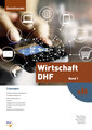 Wirtschaft DHF - Band 1