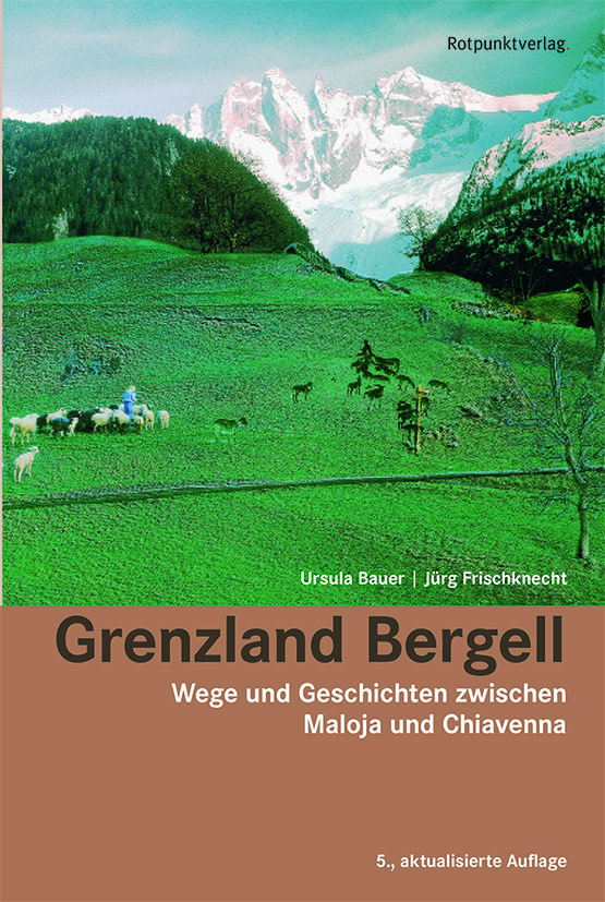 Grenzland Bergell