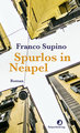 Spurlos in Neapel